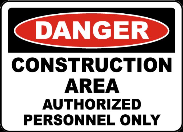 Rental store for SIGN DANGER CONSTRUCTION AREA 10 X 14 in Sunnyvale CA
